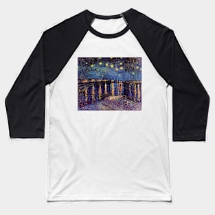 Starry Night Over the Rhone by Vincent van Gogh Baseball T-Shirt